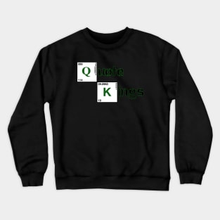 Quote kings classic breaking bad Crewneck Sweatshirt